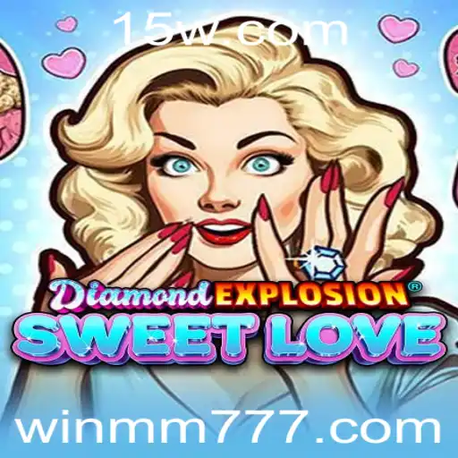 Descubra o Universo de DiamondExplosionSweetLove: Um Jogo que Conquista a Todos